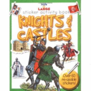 Paperback Knights and Castles (Little & Large) Book