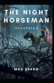 Paperback The Night Horseman Annotated Book