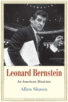 Hardcover Leonard Bernstein: An American Musician Book
