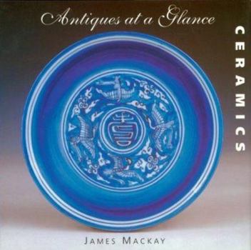 Hardcover Antiques at a Glance: Ceramics Book