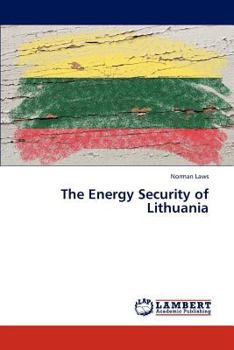 Paperback The Energy Security of Lithuania Book