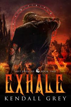 Exhale - Book #2 of the Just Breathe