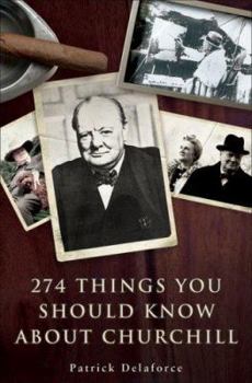 Hardcover 274 Things You Should Know about Churchill Book
