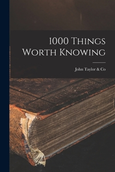 Paperback 1000 Things Worth Knowing [microform] Book