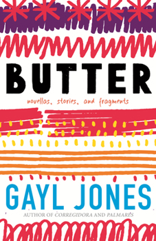 Hardcover Butter: Novellas, Stories, and Fragments Book