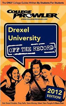 Paperback Drexel University 2012: Off the Record Book
