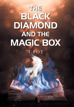 Hardcover The Black Diamond and the Magic Box Book