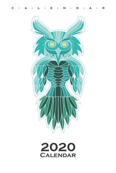 Owl in haida style Calendar 2020: Annual Calendar for animal friends and all who have pets