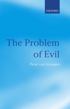 Paperback The Problem of Evil: The Gifford Lectures Delivered in the University of St Andrews in 2003 Book