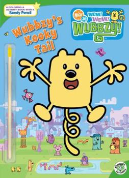 Paperback Wubbzy's Kooky Tail [With Pencil] Book