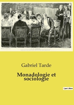 Paperback Monadologie et sociologie [French] Book