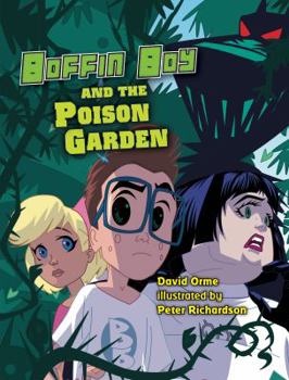 The Poison Garden. David Orme - Book  of the Boffin Boy