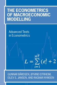 Paperback The Econometrics of Macroeconomic Modelling Book