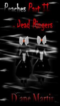 Paperback Peaches Part II - Dead Ringers Book