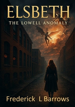 Paperback Elsbeth: The Lowell Anomaly Book