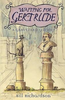 Paperback Waiting for Gertrude Book