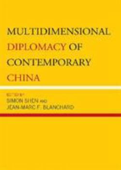 Hardcover Multidimensional Diplomacy of Contemporary China Book