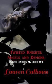 Twisted Knights: Angels and Demons