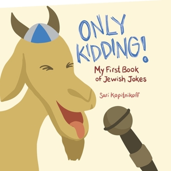 Paperback Only Kidding!: My First Book of Jewish Jokes Book