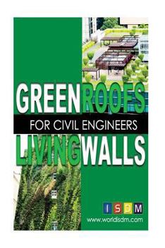 Paperback Green Roofs And Living Walls For Civil Engineers Book