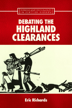 Paperback Debating the Highland Clearances Book