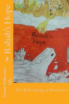 Paperback Rehab's Hope: The Rebuilding of Brokeness Book
