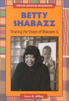 Library Binding Betty Shabazz: Sharing the Vision of Malcolm X Book