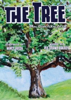 Paperback The Tree: When Pride Takes a Fall Book
