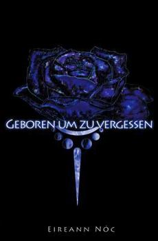 Paperback Geboren um zu vergessen [German] Book