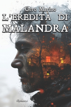 Paperback L'eredita' di Malandra [Italian] Book