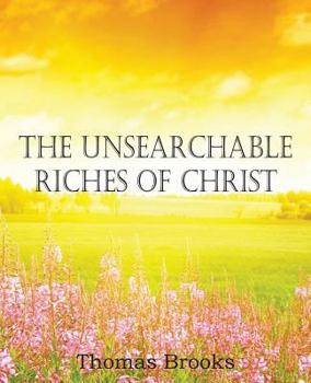 Paperback The Unsearchable Riches of Christ Book