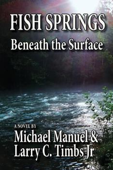 Paperback Fish Springs: Beneath the Surface Book