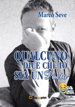 Paperback qualcuno dice che io sia un poeta: ) [Italian] Book