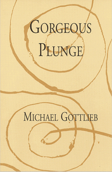 Paperback Gorgeous Plunge Book
