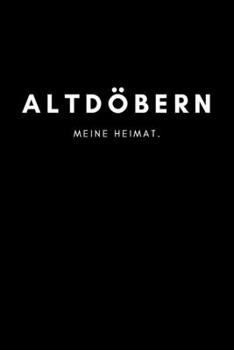 Paperback Altd?bern: Notizbuch, Notizblock, Notebook - Liniert, Linien, Lined - DIN A5 (6x9 Zoll), 120 Seiten - Deine Stadt, Dorf, Region, [German] Book