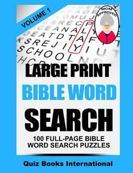 Paperback Large Print Bible Word Search Volume 1: 100 Bible Related Word Search Puzzles [Large Print] Book