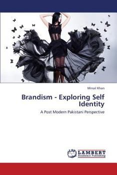 Paperback Brandism - Exploring Self Identity Book