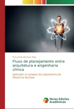 Paperback Fluxo de planejamento entre arquitetura e engenharia clínica [Portuguese] Book