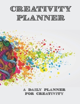 Paperback Creativity Planner: A Daily Planner For Creativity Book