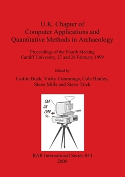 Paperback U.K. Chapter of Computer Applications and Quantitative Methods in Archaeology Book