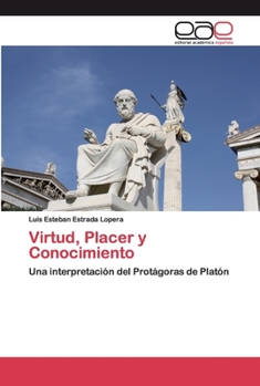 Paperback Virtud, Placer y Conocimiento [Spanish] Book