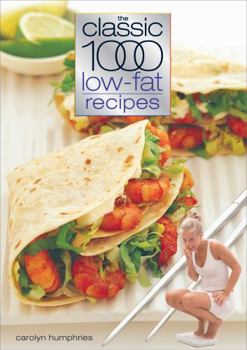 Paperback The Classic 1000 Low-Fat Recipes Book