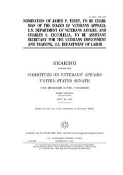 Nomination of James P. Terry, to be chairman of the Board of Veterans Appeals, U.S. Department of Veterans Affairs, and Charles S. Ciccolella, to be ... and Training, U.S. Department of Labor