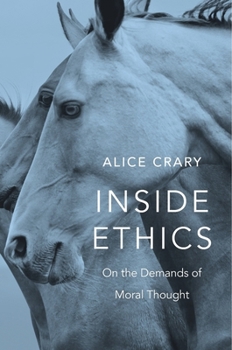 Hardcover Inside Ethics: On the Demands of Moral Thought Book