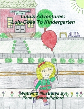 Paperback Lulu Goes To Kindergarten Book