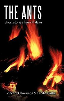 Hardcover The Ants: Short Stories from Malawi Book