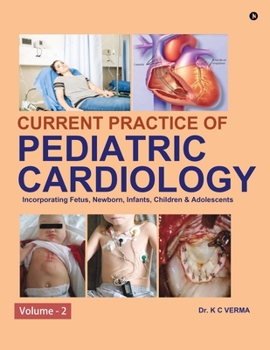 Paperback Current Practice of Pediatric Cardiology: Volume - 2 Book