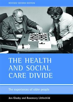 Paperback The Health and Social Care Divide: The Experiences of Older People Book