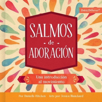 Board book Salmos de Adoración: Una Introducción Al Movimiento [Spanish] Book