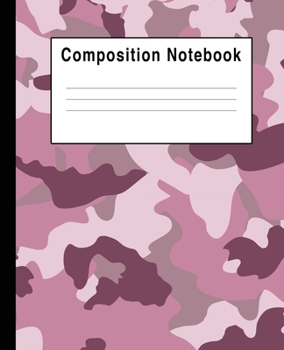 Composition Notebook: Camo Pink Blank Lined College Ruled